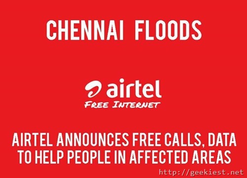 Airtel announces Free calls and data to people in the Chennai Flood affected area