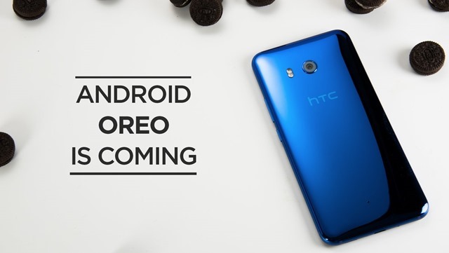 Android 8.0 Oreo Update for HTC 10 U11 U Ultra